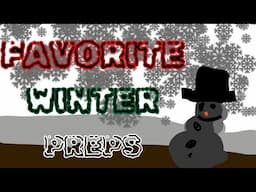 My Favorite Winter Preps - Patreon Teaser