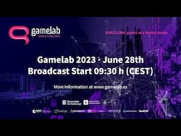 Gamelab 2023 · June 28th