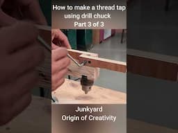 How to make a thread tap using drill chuck part 3 of 3 #woodworkinghacks #woodworking