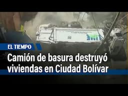 Camión de basura rodó varias cuadras y dañó viviendas y postes en Ciudad Bolívar | El Tiempo