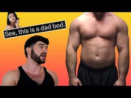 They Say THIS Is a Dad Bod? (Delusional Standards Explained)