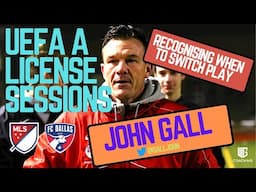 UEFA A Licence Soccer Coaching Sessions | Recognising When To Switch Play | John Gall