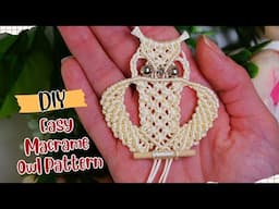 How to Make Easy Macrame Owl Step by Step Tutorial