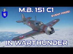 M.B. 151 C1 In War Thunder : A Quick Review