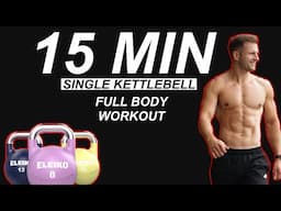 15 MIN: Functional SHRED & SWEAT Single Kettlebell Workout (Great For Home Training)