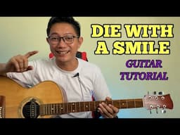 DIE WITH A SMILE | BASIC GUITAR TUTORIAL | FOR BEGINNERS