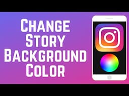 How to Change Background Color of Instagram Story 2025