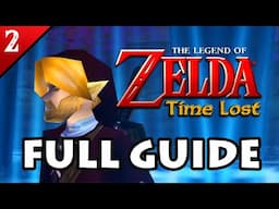 Zelda Time Lost - Part 2