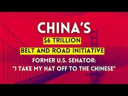 Former U.S. Senator on China's Belt and Road Initiative