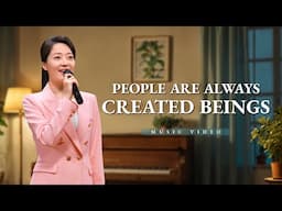 English Christian Song | "People Are Always Created Beings"