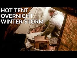 Overnight Winter Storm - Hot Tent ASMR Camping: Cooking & Relax with Wood Stove