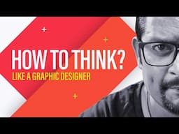 How to think like a graphic designer | Graphic Design Hindi Me by Om Chinchwankar