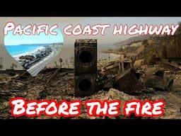 Before the Fire - Pacific Coast Highway Pacific Palisades California