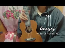 711 | Toneejay | Ukulele Tutorial | Easy chords | No Capo