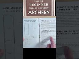 What the beginner needs to know about Archery - Longbow and Flatbow instrcution book by Ayres part 2