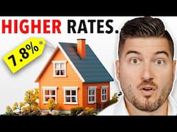 Mortgages Rates Are Going Up FOREVER (The Truth)