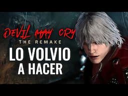 CAPCOM LO HA VUELTO HACER - LA NUEVA VERSIÓN REMAKE DEVIL MAY CRY