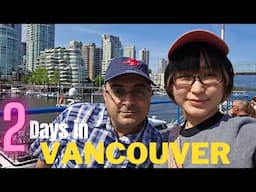 How To Spend 2 Days in Vancouver!