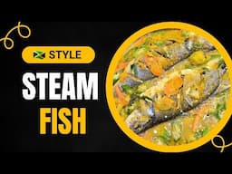 Steam Fish 🥰