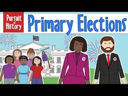 U.S. Presidential Primary Elections Explained