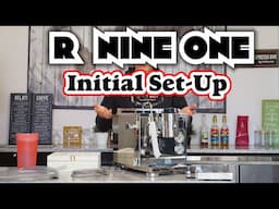 Initial Set Up: Rocket R Nine One Dual Boiler Espresso Machine