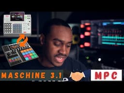 MASCHINE 3.1 WHAT YOU SHOULD KNOW 🙋‍♂️ & Akai MPC