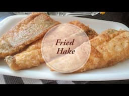 Super Easy Fried Hake/fillets | Fish Recipe |South African Youtuber