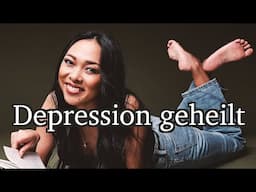 Wie ich meine Depressionen geheilt habe