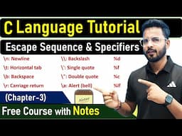 C Format Specifiers and Escape Sequences With Examples : C Tutorial In Hindi