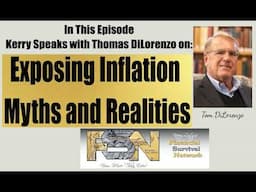 Exposing Inflation Myths and Realities - Tom DiLorenzo #6221