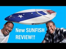 New Sunfish Sailboat REVIEW | Rod Favela Reveals New Improvements