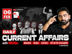 6 February 2025 Current Affairs | Daily Current Affairs | Current Affairs Today by Abhijeet Sir