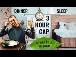 What Happens If You Ignore Ayurveda's '3 Hour Dinner Sleep Gap' Rule? [Hindi] #healthylifestyle