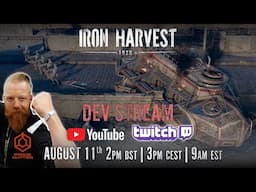 Iron Harvest Live Dev Stream 27.08.21 | RTS Game