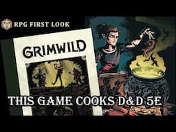 19 reasons why Grimwild is the DnD you’re looking for - RPG First Look