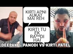 DEEPAK & PANODI VS KIRTI PATEL 🤐 | FULL GAALI 🥶 | 7TH SEPT | MUST WATCH