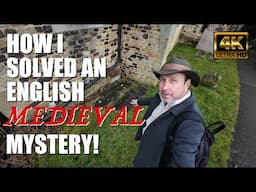 How I Solved an English Medieval Mystery!