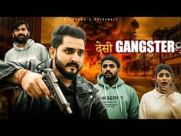 DESI GANGSTER || JATIN SHARMA