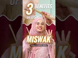 MISWAK ke BENEFITS ✨Miswak ke Fayede ⭐️ @ramshasultankhan #beauty #miswak #ramadan #ramzan #allah