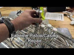 Extreme Piston/Casing Repair