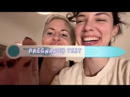 Alexis takes the PREGNANCY TEST… | Lesbian Couple Baby Journey