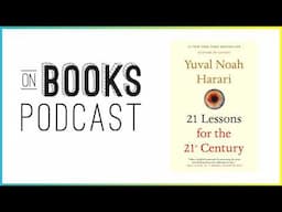 21 lessons for the 21st Century Audiobook and Summary | by Yuval Noah Harari