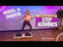 40-Minute -70s Music - Cardio Step Aerobics Workout | 130 BPM Music