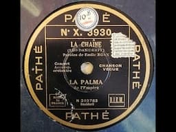 La Palma   " la Chaîne  " 1930