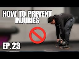 How to Prevent Injuries (EP23 - GYM BEGINNER SERIES)