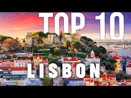 10 BEST Things To Do In Lisbon | Lisbon Travel Guide