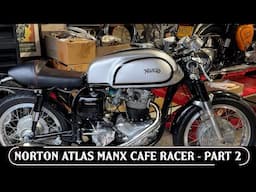 1966 Norton Atlas Manx-Style Café Racer - Part 2 - small jobs