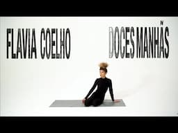 Flavia Coelho - Doces Manhãs (Lyrics Video)