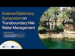 Science Diplomacy Symposium on Transboundary Nile Water Management