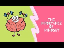 Importance of mindset